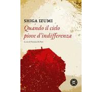 Quando il cielo piove d'indifferenza