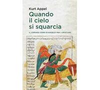 Quando il cielo si squarcia. Il Corano come Evangelo per i cristiani