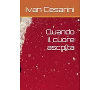 Quando il cuore ascolta