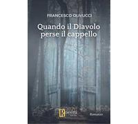 Quando il diavolo perse il cappello