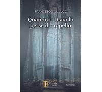 Quando il diavolo perse il cappello