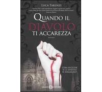Quando il diavolo ti accarezza