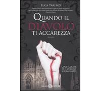 Quando il diavolo ti accarezza