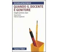 Quando il docente è genitore. Congedi, permessi, riposi