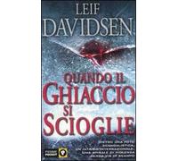 Quando il ghiaccio si scioglie