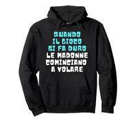 Quando Il Gioco Si Fa Duro Felpa con Cappuccio