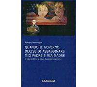 Quando il governo decide di assassinare mio padre e mia madre
