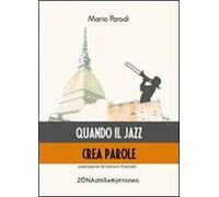 Quando il jazz crea parole