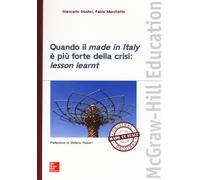 Quando il made in Italy è più forte della crisi: lesson learnt - Giudici G...