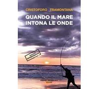 Quando il mare intona le onde