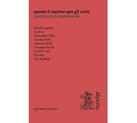 Quando il mattino apre gli occhi [Paperback] [May 08, 2025] Mancassola, Martina