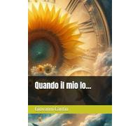 Quando il mio Io...