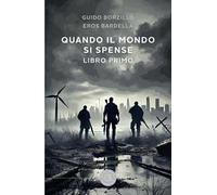 Quando il mondo si spense. Vol. 1