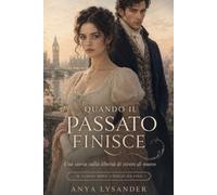 Quando il passato finisce