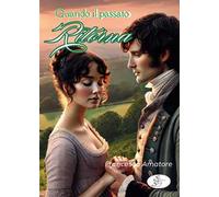 Quando il passato ritorna