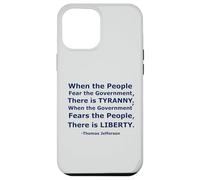 Quando il popolo teme il governo c'è tirannia.. Custodia per iPhone 12 Pro Max