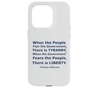 Quando il popolo teme il governo c'è tirannia.. Custodia per iPhone 15 Pro
