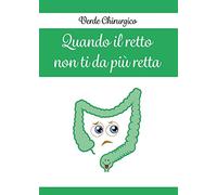 Quando il retto non ti da più retta