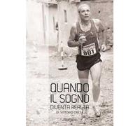 Quando il sogno diventa realtà