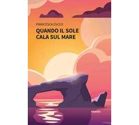 Quando il sole cala sul mare