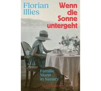Quando il sole tramonta: uomo di famiglia a Sanary Florian Illies