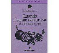 Quando il sonno non arriva. Un aiuto dalla natura