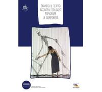 Quando il teatro incontra l’educare: esplorare la corporeità