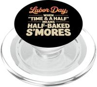 Quando il tempo e mezzo significa metà s'mores al forno Labor Day PopSockets PopGrip per MagSafe