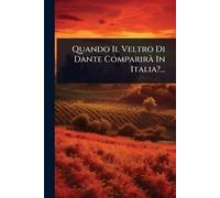 Quando Il Veltro Di Dante Comparirà In Italia?...