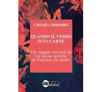 Quando il verbo si fa carne. Un viaggio nei testi de «La buona novella» di Fabrizio De André