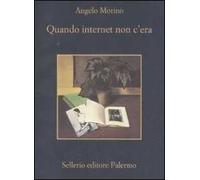 Quando internet non c'era