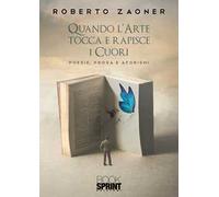 Quando l’arte tocca e rapisce i cuori