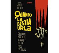 Quando La Bestia Urla