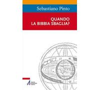 Quando la Bibbia sbaglia?