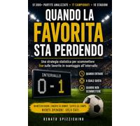 Quando la favorita sta perdendo: Una strategia statistica per le scommesse live sulle favorite in svantaggio all'intervallo
