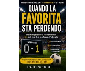 Quando la favorita sta perdendo: Una strategia statistica per le scommesse live sulle favorite in svantaggio all'intervallo