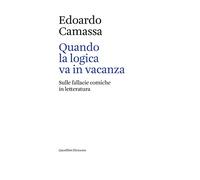 Quando la logica va in vacanza. Sulle fallacie comiche in letteratura