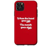 Quando La Mano Alza La Bocca Va Chiusa Meme Camp Humor Custodia per iPhone 11 Pro Max