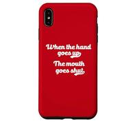 Quando La Mano Alza La Bocca Va Chiusa Meme Camp Humor Custodia per iPhone XS Max