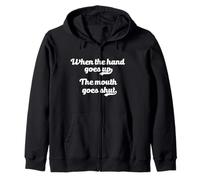 Quando La Mano Alza La Bocca Va Chiusa Meme Camp Humor Felpa con Cappuccio