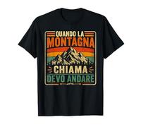 Quando La Montagna Chiama Devo Andare Escursionismo Uomo Maglietta