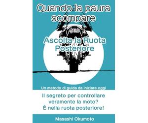 Quando la paura scompare: Ascolta la Ruota Posteriore