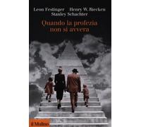 Quando la profezia non si avvera [Hardcover] [Jun 21, 2012] Festinger, Leon; Rie