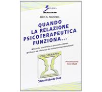Quando la relazione psicoterapeutica funziona...