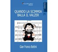 Quando la scimmia balla il valzer