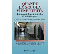 Quando la scuola viene ferita. Interventi dopo il suicidio di uno