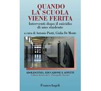 Quando la scuola viene ferita. Interventi dopo il suicidio di uno studente