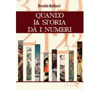 Quando la storia dà i numeri [Paperback] [Nov 11, 2025] Baldacci, Osvaldo