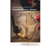 Quando la terra chiama