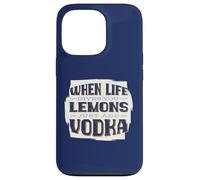 QUANDO LA VITA DARE I LIMONI AGGIUNGERE VOKDA Bere Meme Custodia per iPhone 13 Pro